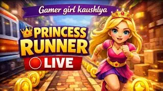 👑 Princess Runner LIVE 🔴 | New Game Start | Gamer Girl Kaushlya ❤️