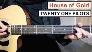 House of Gold - Twenty One Pilots | Guitar Lesson Tutorial (Easy chords) & Melody