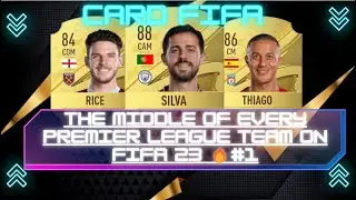 THE MIDDLE OF EVERY PREMIER LEAGUE TEAM ON FIFA 23 🔥#1
