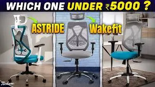 Wakefit Vs Astride🔥 Which is the Best Office Chair Under 5000 ❓What's the REAL Difference❓
