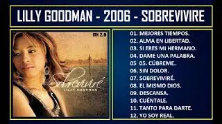 Lilly Goodman - 2006 - Sobrevivir&eacute;