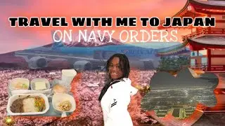 MY FIRST TIME TRAVELING TO JAPAN VLOG| FIRST NAVY DEPLOYMENT