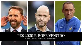 PES 2020 - APLASTANTE VICTORIA SOBRE P. BOER USANDO A GARETH SOUTHGATE Y GIORGOS DONIS | No excuses