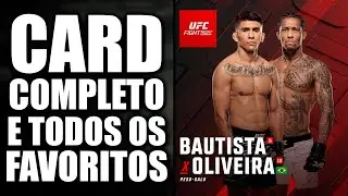 7 BRASILEIROS NO CARD! UFC MARIO BAUTISTA VS VINICIUS OLIVEIRA - CARD COMPLETO E TODOS OS FAVORITOS