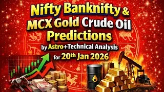 Nifty Banknifty & Mcx Gold Crude oil Predictions by Astro+Technical analysis for 20th Jan 2026