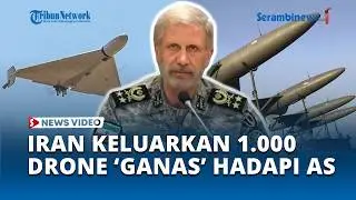 Iran Keluarkan 1000 Drone Bersiap Lawan Amerika, Disebar ke Beberapa Tempat