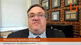 Preservation of Evidence in Your Case