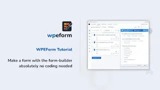 Creating your first form in WPEForm WordPress Form Builder - No-code Drag-n-Drop Form Solution