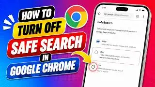 How To Turn Off Safe Search In Google Chrome 2026