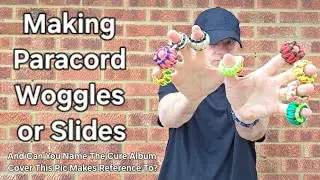 Making Paracord Woggles or Slides