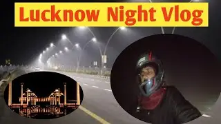 Lucknow Night View Vlogs !! 🤩#lucknowvlog !! 