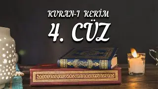 4. CÜZ | KURAN-I KERİM - HATMİ ŞERİF