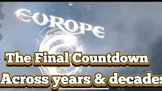 Europe -The Final Countdown live, concert, across the decades, 2024, 2023, 2022, 2005, 1986 -review