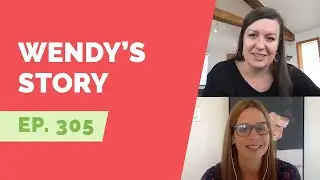 EP 305: Naked Life Story - Wendy