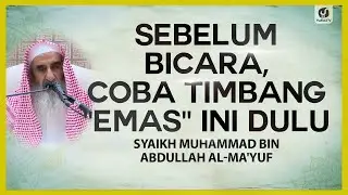 Sebelum Bicara, Coba Timbang 