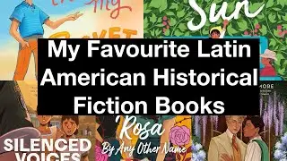 My Favourite Latin American Historical Fiction Books