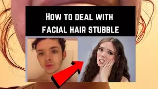 How to deal with facial hair stubble as a transgender woman
