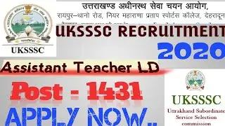 UKSSSC Recruitment 2020 Apply online for 1431 Assistant Teacher LT Vacancies at sssc.uk.gov.in