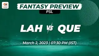 Fantasy Cricket Tips: Lahore vs Quetta PSL Match | LAH vs QUE Team Prediction PSL 2023
