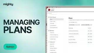 Managing Plans in Your Mighty Network