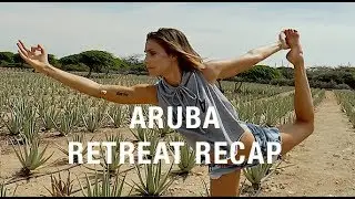 LIVE FREE ARUBA YOGA RETREAT + BEST PLACES TO GO