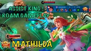MVP & ASSIST KING !! Tank Mathilda BEST BUILD Mythical Glory Gameplay | MLBB