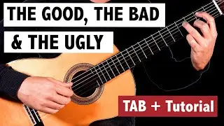 The Good, The Bad and The Ugly - EASY Fingerstyle Guitar Tutorial + TAB