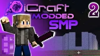Starting On The Base! - iCraft Modded SMP Episode 2 - [1.10 Modded SMP]