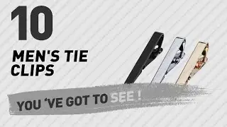 Top 10 Men'S Tie Clips // UK New & Popular 2017