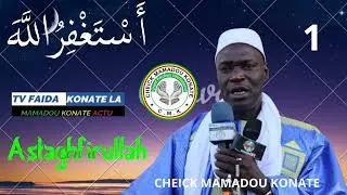 1eme CHEICK MAMADOU KONATÉ DIT HAIDARA JUNIOR FAIDA SUR ASTAGFIROU ALLAHA