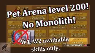 How to beat level 200 in pet arena guide, no monolith, with skills available in W1 and W2, Idleon.