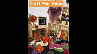 KNITTING MARKET VLOG |  sell with me- a realistic weekend at the market
