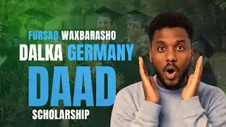 𝐃𝐀𝐀𝐃 𝐒𝐜𝐡𝐨𝐥𝐚𝐫𝐬𝐡𝐢𝐩, 𝐆𝐞𝐫𝐦𝐚𝐧𝐲 🇩🇪✈️: Admissions-ka Jaamacadaha & Scholarship-ka🎓SUBSCRIBE