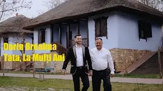 Dorin Breahna &ndash; Tata, La Mulți Ani