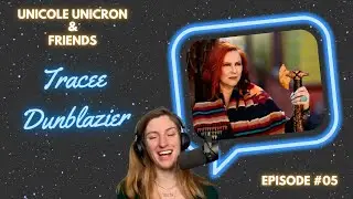 Unicole Unicron & Friends | Episode 06 - GoTracee talks ghosts, publishing, and crystals