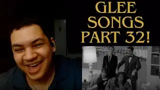 All Glee Songs Seasons 1-6 Reaction Part 32