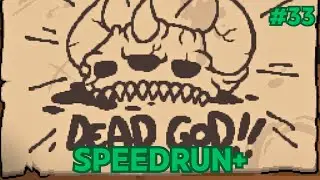 DEADGOD% PLUS Speedrun (Episode 33) | The Binding of Isaac: Repentance Plus