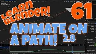 Blender Path Animation - How To Speed Up and Slow Down Curve Animation in 11 Minutes!