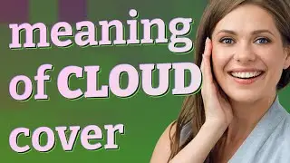 Cloud cover | meaning of Cloud cover