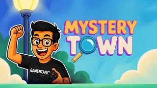 Mystery Town | Secret Clues and Calm Adventure Vibes 🔍🌙 | Gamertancy