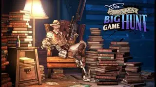 Let's DLC Borderlands 2 (Hammerlock's big game hunt) - episode 11 : the end of the final hunt