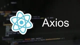 Consumo de API REST en REACT usando AXIOS || V08