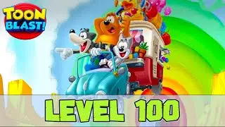 TOON BLAST Level 100
