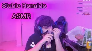 Stable Ronaldo Does ASMR