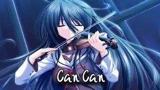 Nightcore - Can Can [Offenbach] || Speed Up Version