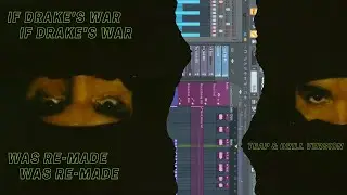 If Drake's War Was Remade