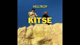Kitse - NYN Music | Mohito | Helltrop DnB Remix