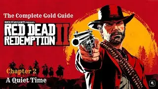 RDR2 ★ Глава 2: Время тишины (Полное руководство по заработку золота)