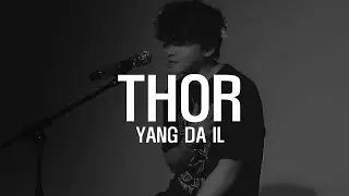 'push baby - thor' Cover by 양다일 (Yang Da Il)