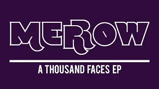 Merrow - A Thousand Faces EP